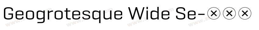 Geogrotesque Wide Se字体转换 Geogrotesque Wide Se字体转换